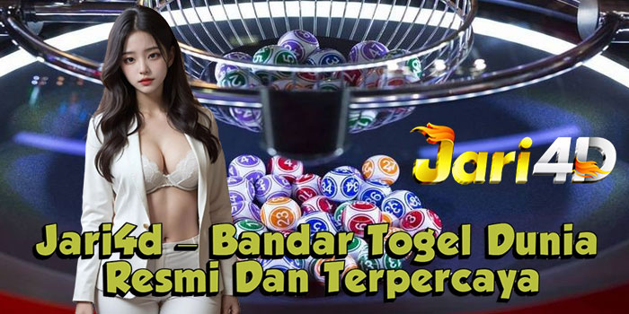 Jari4d – Bandar Togel Dunia Resmi Dan Terpercaya