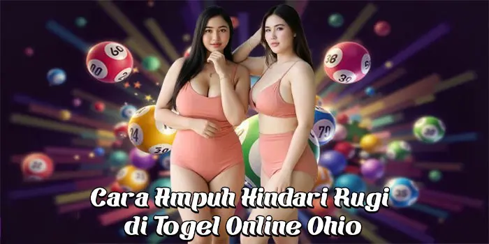 Cara Ampuh Hindari Rugi di Togel Online Ohio