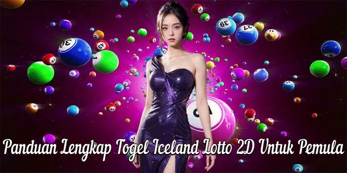 Panduan Lengkap Togel Iceland Lotto 2D Untuk Pemula