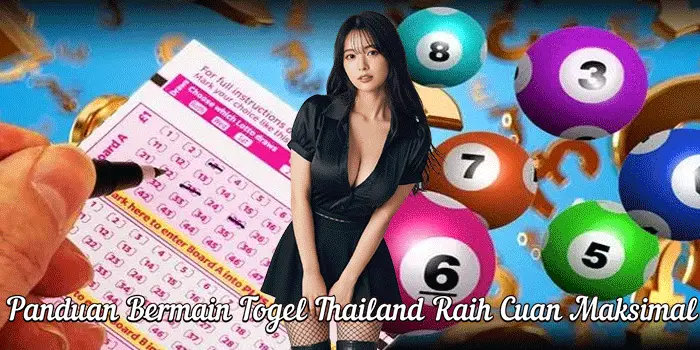 Panduan Bermain Togel Thailand Raih Cuan Maksimal