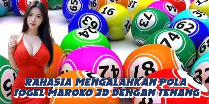 Rahasia Mengalahkan Pola Togel Maroko 3D Dengan Tenang Rahasia Mengalahkan Pola Togel Maroko 3D Dengan Tenang